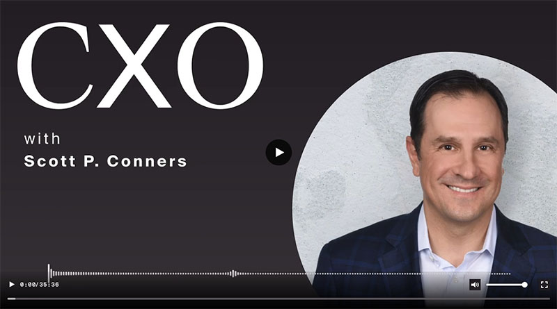 CXO with Scott P. Conners